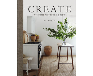 Create At Home with Old & New, Ali Heath