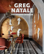 The Layered Interior Greg Natale